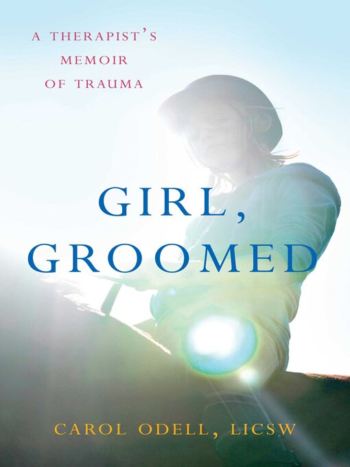Title details for Girl, Groomed by Carol Odell - Available